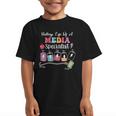 Battery Life Of A Media Specialist Back To School Graphic Kid T-Shirt Battery Life Of A Media Specialist Back To School Graphic Kid T-Shirt