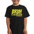 Bruh We'Re Back FUNNY 3rd Grade Back To School Third Grade Graphic Kid T-Shirt Bruh We'Re Back FUNNY 3rd Grade Back To School Third Grade Graphic Kid T-Shirt