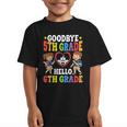 Goodbye 5th Grade Hello 6th Grade Graduate Back To School Graphic Kid T-Shirt Goodbye 5th Grade Hello 6th Grade Graduate Back To School Graphic Kid T-Shirt