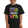 Goodbye Summer Hello VPK First Day Of VPK Back To School Graphic Kid T-Shirt Goodbye Summer Hello VPK First Day Of VPK Back To School Graphic Kid T-Shirt
