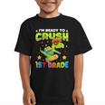 I'm Ready To Crush 1st Grade Dinosaurs Back To School Kids Graphic Kid T-Shirt I'm Ready To Crush 1st Grade Dinosaurs Back To School Kids Graphic Kid T-Shirt