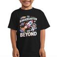 To Kindergarten And Beyond Astronaut Back To School Graphic Kid T-Shirt To Kindergarten And Beyond Astronaut Back To School Graphic Kid T-Shirt