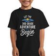 Let The 3rd Grade Adventure Begin Back To School Fun Graphic Kid T-Shirt