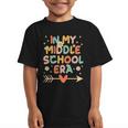 In My Middle School Era Back To School Outfits For Teache Graphic Kid T-Shirt In My Middle School Era Back To School Outfits For Teache Graphic Kid T-Shirt
