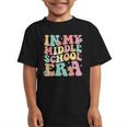 Retro Groovy In My Middle School Era Back To School Graphic Kid T-Shirt