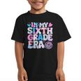 In My Sixth Grade Era Cool 6th Grade Tie Dye Back To School Graphic Kid T-Shirt In My Sixth Grade Era Cool 6th Grade Tie Dye Back To School Graphic Kid T-Shirt
