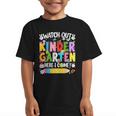 Watch Out Kindergarten Here I Come Back To School Girls Kids Graphic Kid T-Shirt Watch Out Kindergarten Here I Come Back To School Girls Kids Graphic Kid T-Shirt