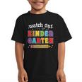 Watch Out Kindergarten Here I Come Back To School Graphic Kid T-Shirt Watch Out Kindergarten Here I Come Back To School Graphic Kid T-Shirt