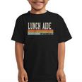 Women's Lunch Aide Week Retro Vintage Back To School Day Graphic Kid T-Shirt Women's Lunch Aide Week Retro Vintage Back To School Day Graphic Kid T-Shirt