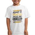 Admit It You'Ll Miss Me 6-7 Times This Summer Back To School Graphic Kid T-Shirt Admit It You'Ll Miss Me 6-7 Times This Summer Back To School Graphic Kid T-Shirt