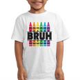 BRUH Back To School Colorful Crayons First Day Of School Graphic Kid T-Shirt BRUH Back To School Colorful Crayons First Day Of School Graphic Kid T-Shirt