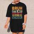 Bruh My First Day Preschool Back To School Preschool Graphic Kid T-Shirt Bruh My First Day Preschool Back To School Preschool Graphic Kid T-Shirt