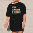Your Schedule Is Correct Back To School Life Graphic Kid T-Shirt Your Schedule Is Correct Back To School Life Graphic Kid T-Shirt