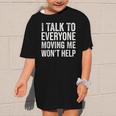 I Talk To Everyone Moving Me Won't Help Back To School Graphic Kid T-Shirt I Talk To Everyone Moving Me Won't Help Back To School Graphic Kid T-Shirt