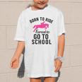 Born To Riding Forced To Go To School Back To School Graphic Kid T-Shirt