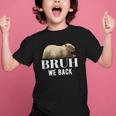 Bruh We Back To School Capybara First Day Of School Graphic Kid T-Shirt Bruh We Back To School Capybara First Day Of School Graphic Kid T-Shirt