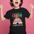 I'm Ready To Crush Preschool Unicorn Back To School Girl Kid Graphic Kid T-Shirt