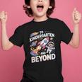 To Kindergarten And Beyond Astronaut Back To School Graphic Kid T-Shirt To Kindergarten And Beyond Astronaut Back To School Graphic Kid T-Shirt