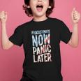 Procrastinate Now Panic Later Back To School Graphic Kid T-Shirt Procrastinate Now Panic Later Back To School Graphic Kid T-Shirt