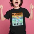 Retro Be A Bucket Filler Shirt Back To School Shirt Graphic Kid T-Shirt Retro Be A Bucket Filler Shirt Back To School Shirt Graphic Kid T-Shirt