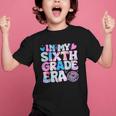 In My Sixth Grade Era Cool 6th Grade Tie Dye Back To School Graphic Kid T-Shirt In My Sixth Grade Era Cool 6th Grade Tie Dye Back To School Graphic Kid T-Shirt