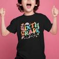 Sixth Grade Vibes 6th Grade Team Groovy Back To School Graphic Kid T-Shirt Sixth Grade Vibes 6th Grade Team Groovy Back To School Graphic Kid T-Shirt