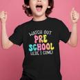 Watch Out Preschool Here I Come Back To School Graphic Kid T-Shirt Watch Out Preschool Here I Come Back To School Graphic Kid T-Shirt