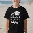 Back To School My Daddy Did It Graduation Proud Dad Graduated Small Graphic Kid T-Shirt Back To School My Daddy Did It Graduation Proud Dad Graduated Small Graphic Kid T-Shirt