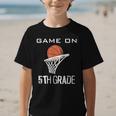Back To School Game On 5th Grade Basketball Kids Graphic Kid T-Shirt Back To School Game On 5th Grade Basketball Kids Graphic Kid T-Shirt