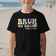 Bruh We Back 1st Grade Vibes Back To School Boys Girls Kids Graphic Kid T-Shirt Bruh We Back 1st Grade Vibes Back To School Boys Girls Kids Graphic Kid T-Shirt