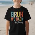 Bruh We Back Vice Principal Retro Vintage Back To School Graphic Kid T-Shirt Bruh We Back Vice Principal Retro Vintage Back To School Graphic Kid T-Shirt