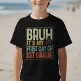 Bruh Its My First Day Of 1st Grade Back To School Boys Kids Graphic Kid T-Shirt Bruh Its My First Day Of 1st Grade Back To School Boys Kids Graphic Kid T-Shirt