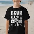 Bruh It's My First Day Of Kindergarten Back To School 2025 Graphic Kid T-Shirt Bruh It's My First Day Of Kindergarten Back To School 2025 Graphic Kid T-Shirt