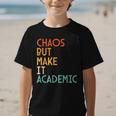 Chaos But Make It Academic Retro Back To School Graphic Kid T-Shirt Chaos But Make It Academic Retro Back To School Graphic Kid T-Shirt