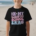 In My Elementary School Era Back To School Elementary School Graphic Kid T-Shirt In My Elementary School Era Back To School Elementary School Graphic Kid T-Shirt