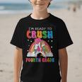 I'm Ready To Crush Fourth Grade Unicorn Back To School Girls Graphic Kid T-Shirt