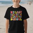 My Last First Day Of Elementary School Groovy Back To School Graphic Kid T-Shirt My Last First Day Of Elementary School Groovy Back To School Graphic Kid T-Shirt