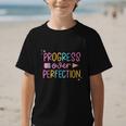 Progress Over Perfection Back To School Tshirt Graphic Kid T-Shirt Progress Over Perfection Back To School Tshirt Graphic Kid T-Shirt
