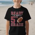 Ready To Tackle 5th Grade Back To School First Day Of School Graphic Kid T-Shirt Ready To Tackle 5th Grade Back To School First Day Of School Graphic Kid T-Shirt