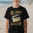 Roll Camera For 6th Grade Movie Lover Back To School Graphic Kid T-Shirt Roll Camera For 6th Grade Movie Lover Back To School Graphic Kid T-Shirt
