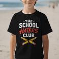 The School Haters Club Student Back To Schools Merch Graphic Kid T-Shirt The School Haters Club Student Back To Schools Merch Graphic Kid T-Shirt
