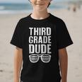 Third Grade Dude First Day Back To School Boys Kids Graphic Kid T-Shirt Third Grade Dude First Day Back To School Boys Kids Graphic Kid T-Shirt