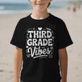 Third Grade Vibes Back To School Fun Graphic Kid T-Shirt Third Grade Vibes Back To School Fun Graphic Kid T-Shirt