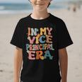 In My Vice Principal Era Groovy Back To School VicePrincipal Graphic Kid T-Shirt In My Vice Principal Era Groovy Back To School VicePrincipal Graphic Kid T-Shirt