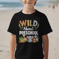 Wild About Preschool Back To School Jungle Theme Classroom Graphic Kid T-Shirt Wild About Preschool Back To School Jungle Theme Classroom Graphic Kid T-Shirt