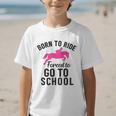 Born To Riding Forced To Go To School Back To School Graphic Kid T-Shirt