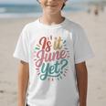 Is It June Yet Back To School Student Groovy Kids Premium Tri-Blend Graphic Kid T-Shirt Is It June Yet Back To School Student Groovy Kids Premium Tri-Blend Graphic Kid T-Shirt