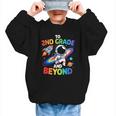 2nd Grade And Beyond Second Grade Astronaut Back To School Graphic Kid Sweatshirt 2nd Grade And Beyond Second Grade Astronaut Back To School Graphic Kid Sweatshirt