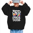 3rd Grade Dude Shirt Back To School Third Grade Boy Girl Graphic Kid Sweatshirt 3rd Grade Dude Shirt Back To School Third Grade Boy Girl Graphic Kid Sweatshirt