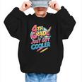 4th Grade Back To School Just Got Cooler Shirt Boys Girls Graphic Kid Sweatshirt 4th Grade Back To School Just Got Cooler Shirt Boys Girls Graphic Kid Sweatshirt